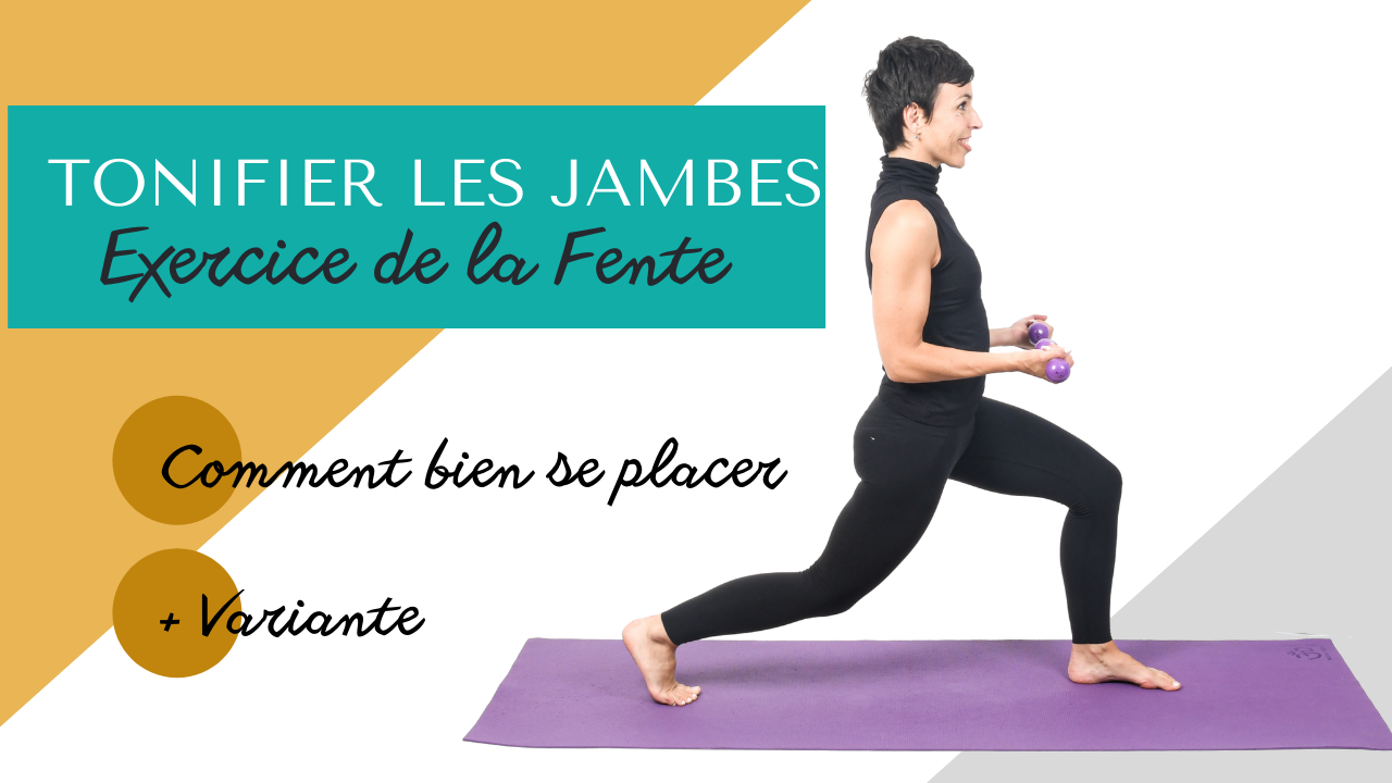 Comment bien réaliser l'exercice de la fente ?