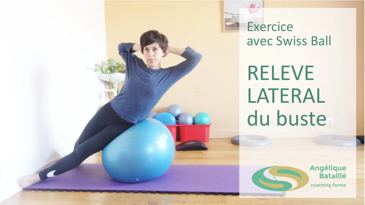 Exercice avec swiss ball - le relevé latéral de buste pour dessiner la taille